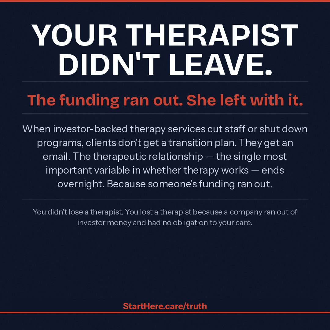 Your therapist didn't leave. The funding ran out.